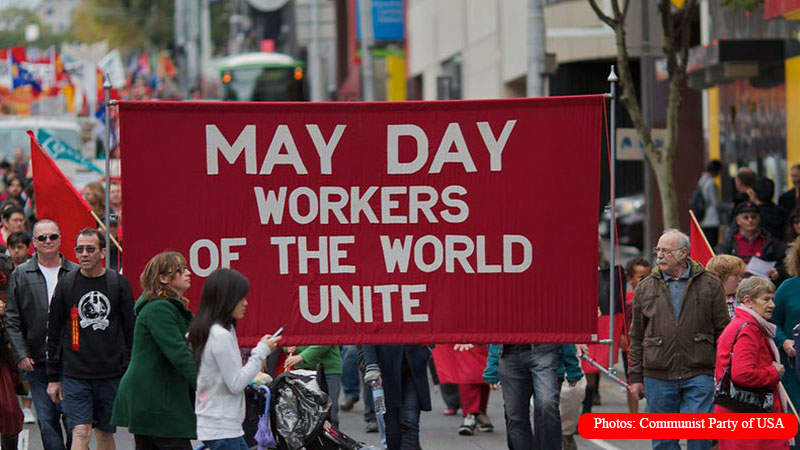 May day, cpusa, communist party of usa, international workers' day,